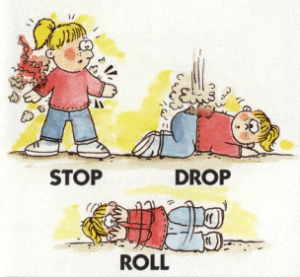 Stop Drop and Roll