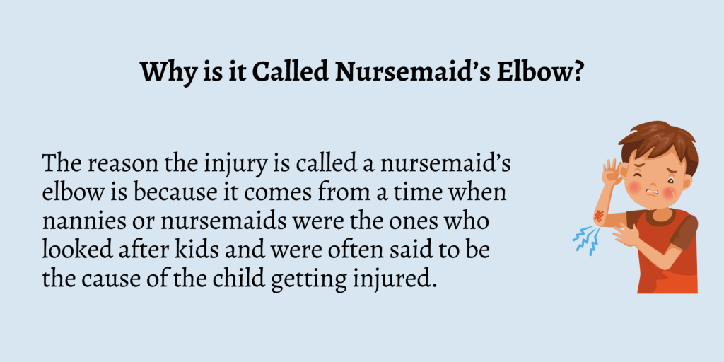 Why is it Called Nursemaid’s Elbow