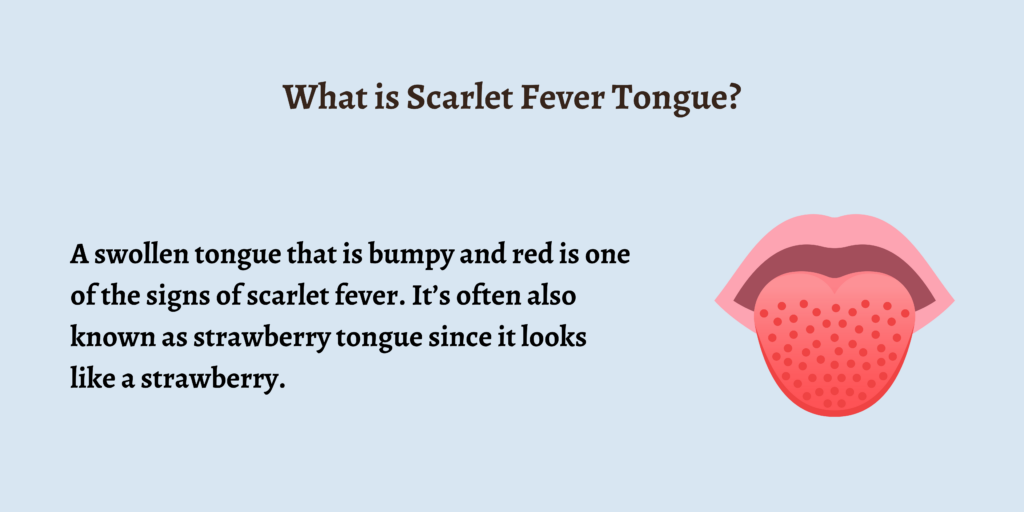 What is Scarlet Fever Tongue