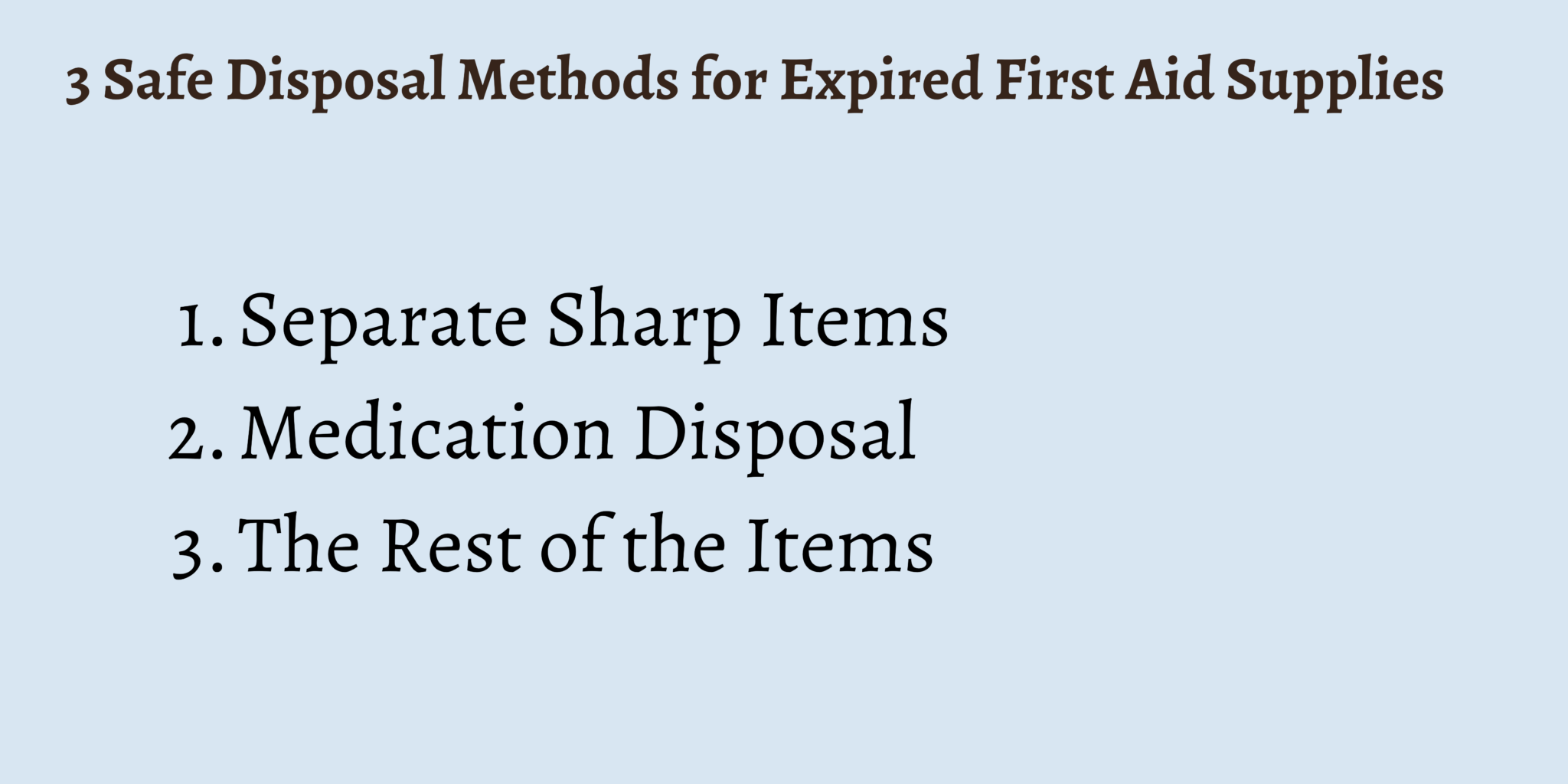 What to Do With Expired First Aid Kits 3 Safe Disposal Steps First